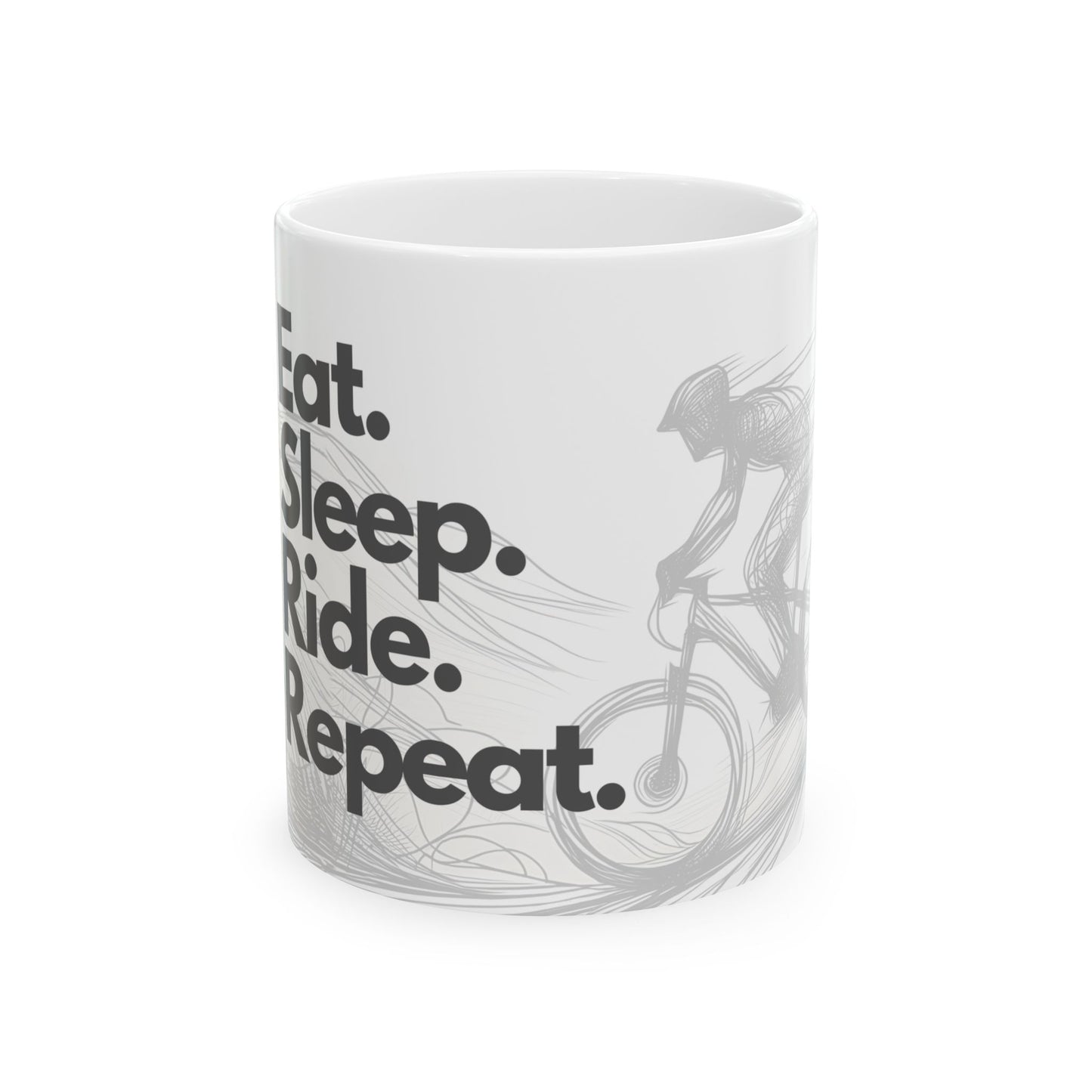 Eat, Sleep, Ride, Repeat